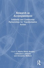Research as Accompaniment: Solidarity and Community Partnerships for Transformat
