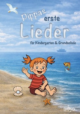 Pippas erste Lieder für Kindergarten & Grundschule