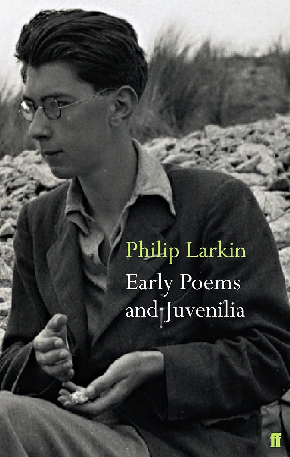 Early Poems & Juvenilia Philip Larkin /Faber & Faber 2005 English verse HB VGC
