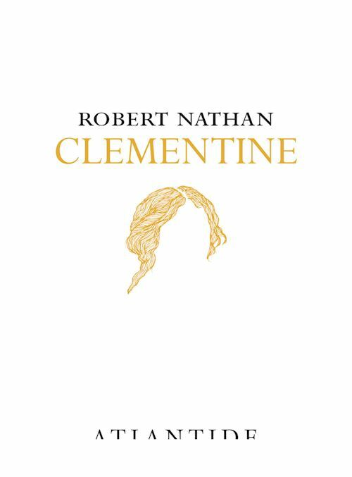 CLEMENTINE  - NATHAN ROBERT - ATLANTIDE (ROMA)