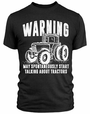 Warnung Kann spontan anfangen über Traktoren zu sprechen T-Shirt