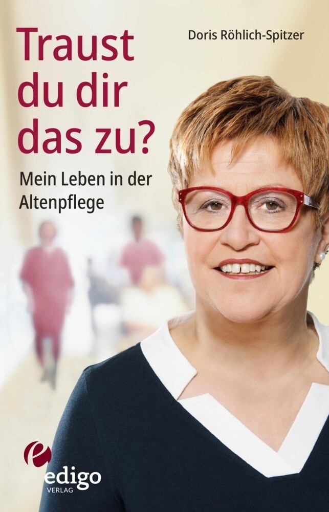 Thumbnail - Doris Röhlich-spitzer | Traust Du Dir Das Zu? Mein Leben In Der