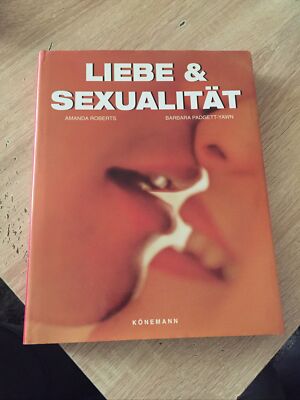 Liebe & Sexualität  | Amanda Roberts & Barbara Padgett-Yawn | Ratgeber Sex Paare