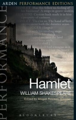 Hamlet: Arden Performance Editions by Shakespeare, William [Paperback]