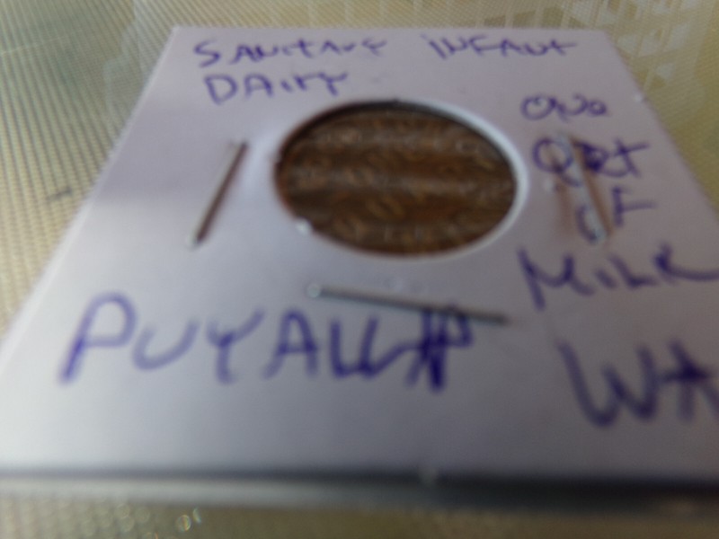 Old Token Puyallup, WA Sanitary Infant Dairy G/F One Quart Milk 