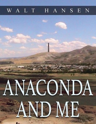Anaconda and Me | Walt Hansen | Taschenbuch | Englisch | 2024