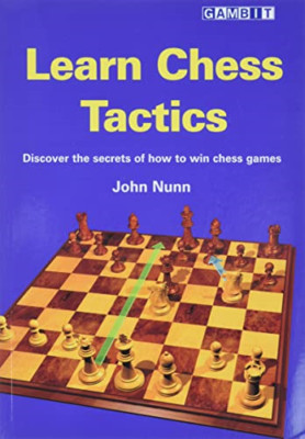 Learn Chess Tactics - Paperback NEW Nunn, John 2004-01-08