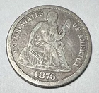 1876-CC SEATED LIBERTY DIME VF CONDITION NICE COIN!!!