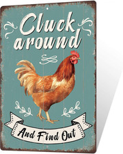 Funny Chicken Cluck Around And Find Out Tin Sign Funny Chicken Sign Farm Chicken