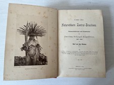 Karl von den Steinen.Unter den Naturv&ouml;lkern Zentral-Brasiliens. EA 1894