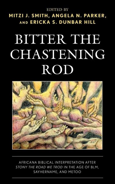 Bitter The Chastening Rod | Mitzi J. Smith (U. A.) | Buch | Gebunden | Englisch-image