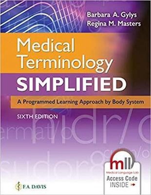 Medical Terminology Simplified: A Programmed Learning Approach by Body System, O