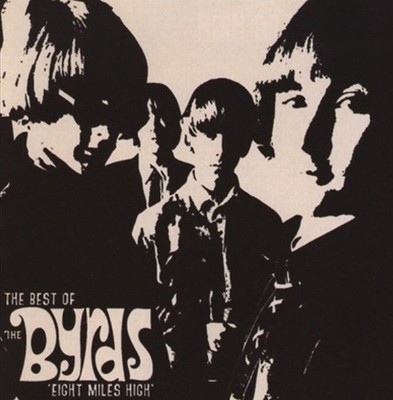 The Byrds Eight Miles High The Best Of The Byrds CD Album compilation 2009