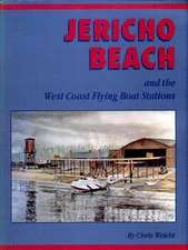 JERICO BEACH and West Coast Flying Boat Stations - RCAF Military Reference Book