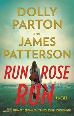 #ad Run Rose Run: A Novel by Patterson James Parton Dolly $4.04