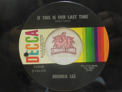 Brenda Lee   If This Is Our Last Time / Everybody's Reaching, 45 RPM VG+ (12M)