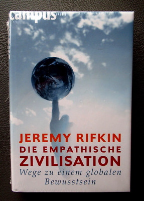 OVP: Die empathische Zivilisation - Wege zu einem globalen ... von Jeremy Rifkin