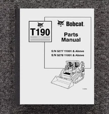 190 COMPACT TRACK LOADER SERVICE PARTS MANUAL FITS BOBCAT T190 TURBO 527711001