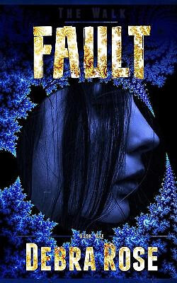 Fault By Debra Rose - New Copy - 9781092863278