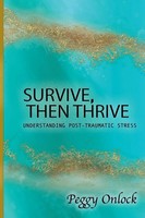 Survive Then Thrive Peggy Onlock Taschenbuch Englisch 2024 EAN 9781962825184