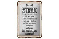 Blechschild Spruch 12X18 Cm Stark Ist, Wer Eine Tafel Schokolade Deko Schild