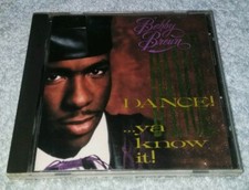 Dance! . . . Ya Know It by Bobby Brown CD