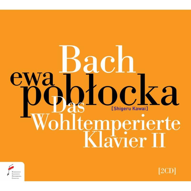 NIFCCD144-145 Ewa Poblocka J.s. Bach: the Well-Tempered Clavier, Book Ii, Bwv