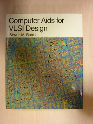 Computer Aids for Very Large Scale Integration Design (The Vlsi Systems Series)