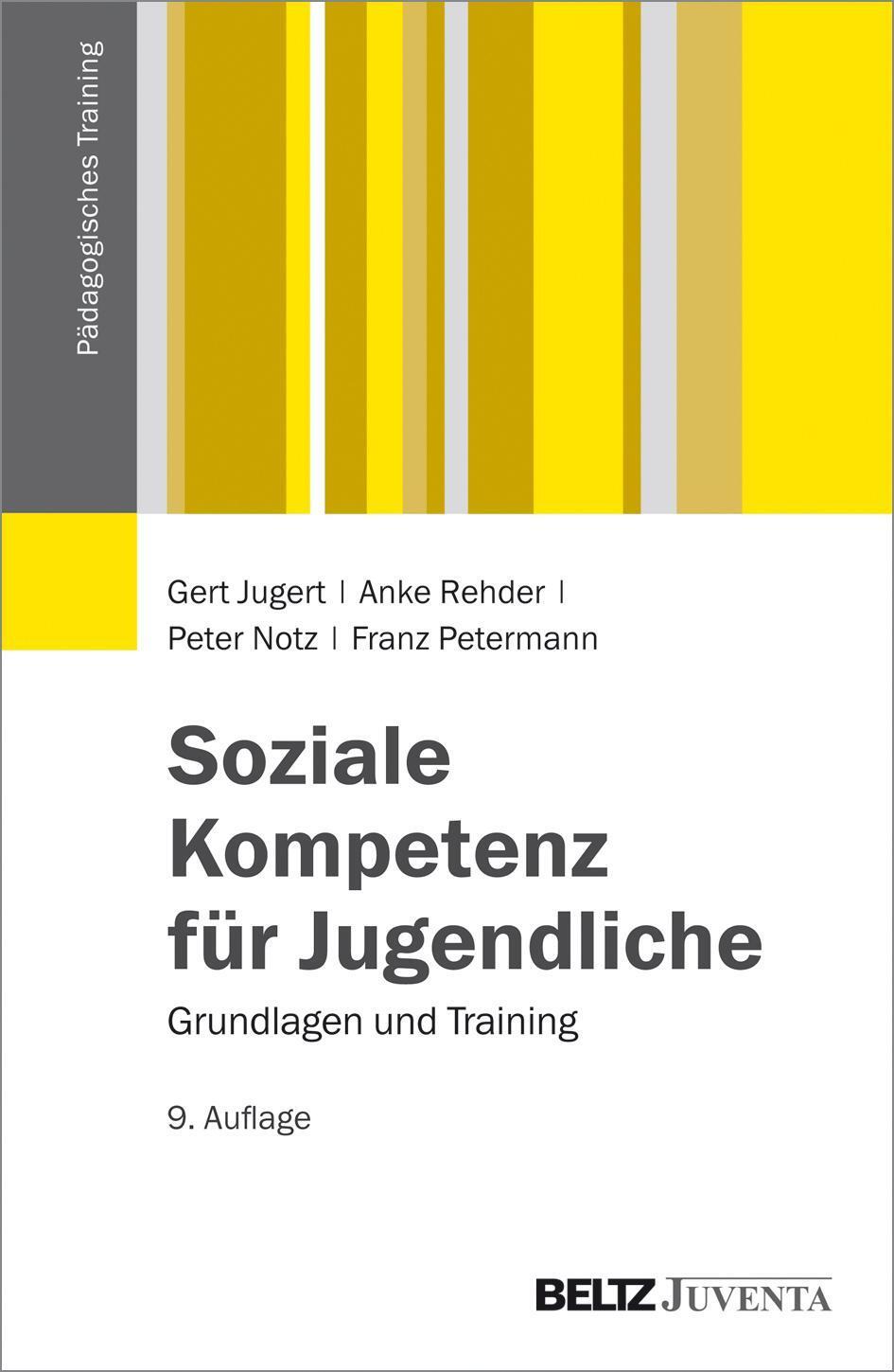 Thumbnail - Soziale Kompetenz Für Jugendliche Gert Jugert 9783779932048