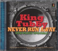 King Tubby - Never Run Away Dub Plate Specials - Cd - G4Z