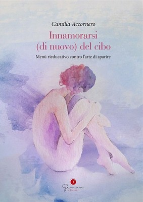 Buch - Camilla Accornero - Verlieben (Neu) In Essen. Umerziehungsmenü Co