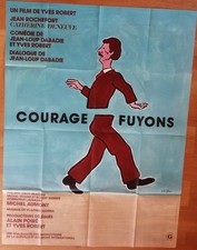 COURAGE FUYONS rochefort deneuve SAVIGNAC affiche cinema originale 160x120 