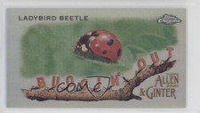 2020 Topps Allen & Ginter Chrome Mini Buggin' Out! Ladybird Beetle #MBOC-1 0v7