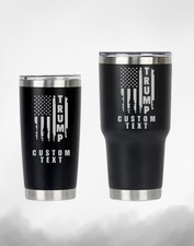 DONALD TRUMP 20/30OZ ENGRAVED TUMBLER CUSTOM FREE PERSONALIZATION