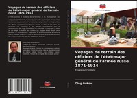 Oleg Gokow | Voyages De Terrain Des Officiers De L'éTat-Major GéNéRal De...