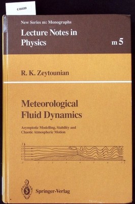 Meteorological fluid dynamics. Asymptotic modelling, stability and chaotic atmos