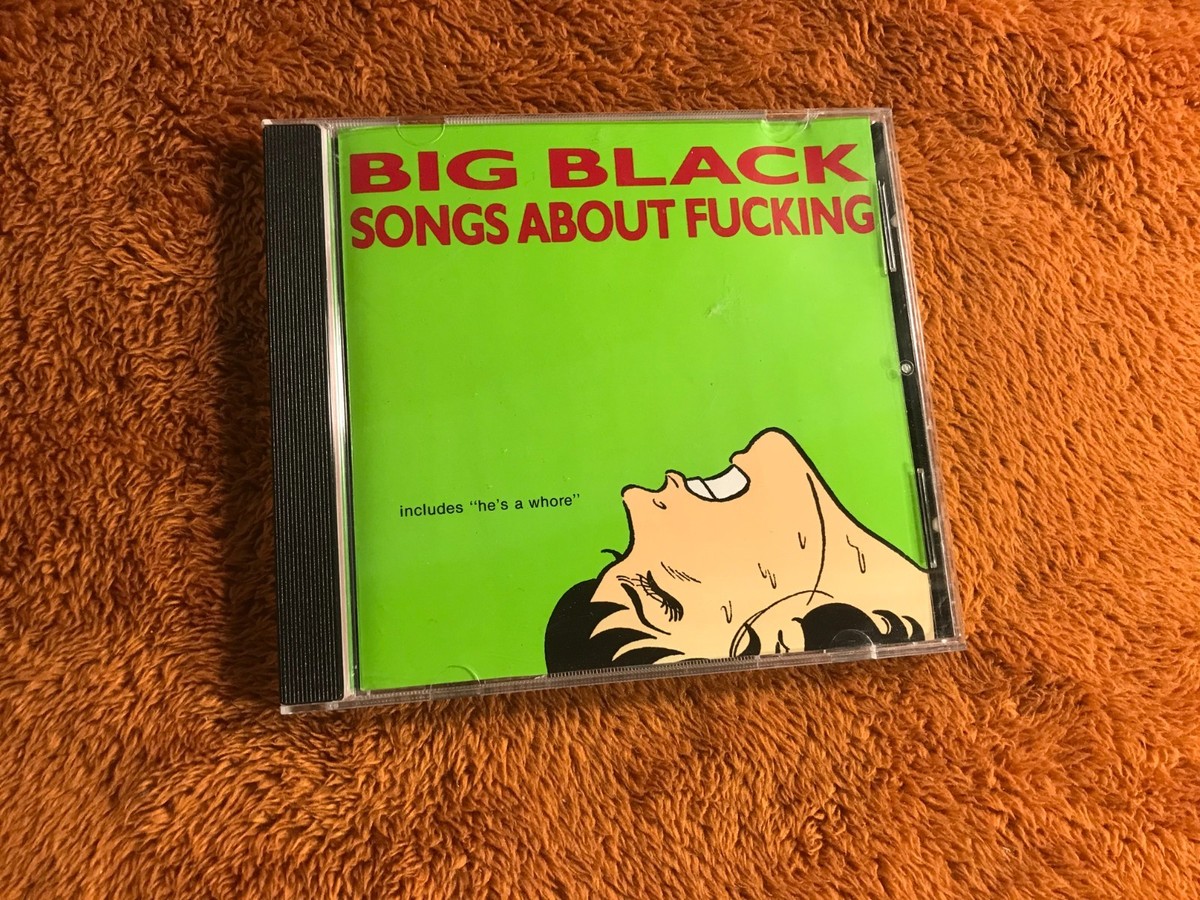 BIG BLACK - SONGS ABOUT FUCKING レコード Big Black, Rick Nielsen, Dave Riley, Santiago Durango, Steve