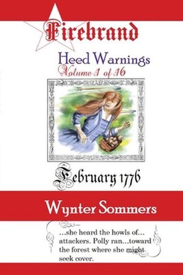 Firebrand Vol 1: Heed Warnings by Wynter Sommers (English) Paperback Book