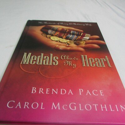 Medals Above My Heart Rewards Of Being A Military Wife Pace McGlothlin ...