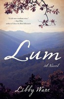 Libby Ware | Lum | Taschenbuch | Englisch (2015) | A Novel | She Writes Press