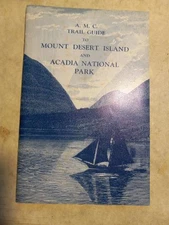 1971 A.M.C. Trail Guide to Mount Desert Island & Acadia National Park