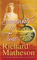 Richard Matheson | Somewhere In Time | Taschenbuch | Englisch (2008)