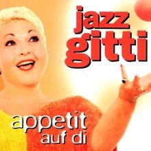 Appetit auf di von Jazz Gitti | CD | Zustand gut