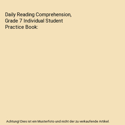 Daily Reading Comprehension, Grade 7 Individual Student Practice Book