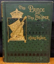 THE PRINCE AND THE PAUPER By Mark Twain 1882 James R. Osgood Co./Franklin Press