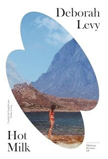 Hot Milk von Levy, Deborah | Buch | Zustand gut