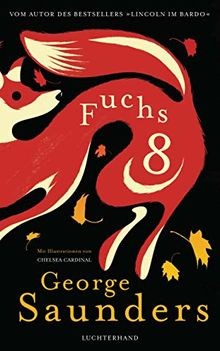 Fuchs 8 von Saunders, George | Buch | Zustand sehr gut