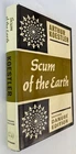 SCUM OF THE EARTH (DANUBE EDITION) By Arthur Koestler - Hardcover Dust Jacket
