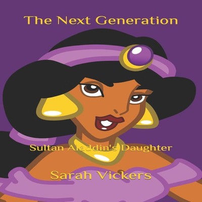 The Next Generation Sultan Aladdin's Daughter Sarah Vickers Paper