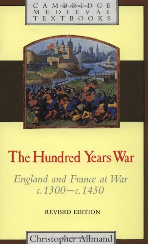 The Hundred Years War: England and France at War... - Allmand, Christopher